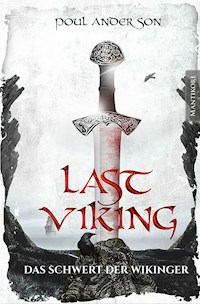 The Last Viking 3 - Das Schwert der Wikinger - Poul Anderson - E-Book