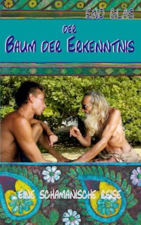 Baum der Erkenntnis - Eno Glas - E-Book