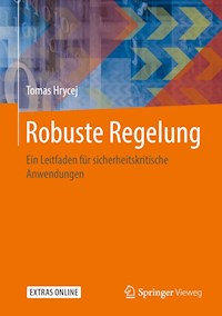 Robuste Regelung - Tomas Hrycej - E-Book