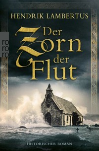Der Zorn der Flut - Hendrik Lambertus - E-Book