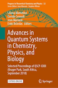 Advances in Quantum Systems in Chemistry, Physics, and Biology -  - E-Book
