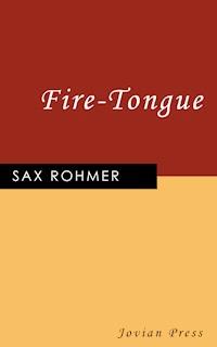 Fire-Tongue - Sax Rohmer - E-Book