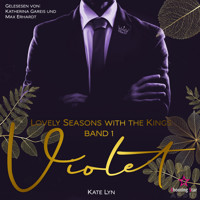 Violet - Lovely Seasons with the Kings, Band 1 (ungekürzt) - Kate Lyn - Hörbuch