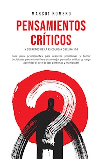 Pensamientos Críticos y Secretos de la Psicología Oscura 101 - Marcos Romero - E-Book