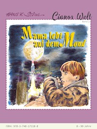 Mama lebt auf dem Mond - Hans K. Stöckl - E-Book