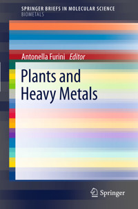 Plants and Heavy Metals - - E-Book