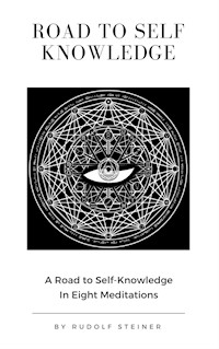 Road to Self Knowledge - Rudolf Steiner - E-Book