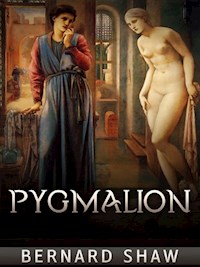 Pygmalion - Bernard Shaw - E-Book