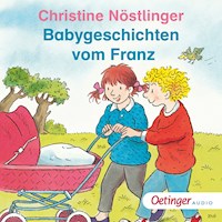 Babygeschichten vom Franz - Christine Nöstlinger - Hörbuch