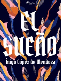 El sueño - Íñigo López de Mendoza - E-Book