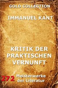 Kritik der praktischen Vernunft - Immanuel Kant - E-Book