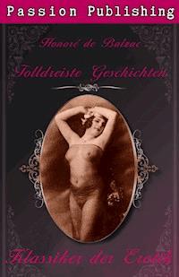 Klassiker der Erotik 30: Tolldreiste Geschichten - Honore de Balzac - E-Book