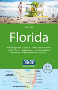 DUMONT Reise-Handbuch Reiseführer E-Book Florida - Axel Pinck - E-Book