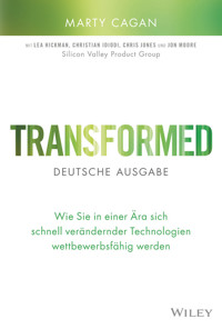 Transformed - deutsche Ausgabe - Marty Cagan - E-Book