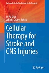 Cellular Therapy for Stroke and CNS Injuries -  - E-Book