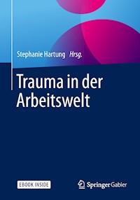 Trauma in der Arbeitswelt -  - E-Book