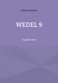 Wedel 9 - Eckbert Schulze - E-Book