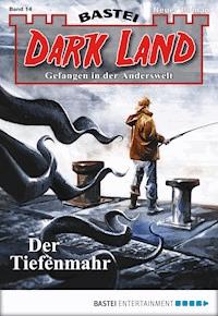 Dark Land - Folge 014 - Alfred Bekker - E-Book