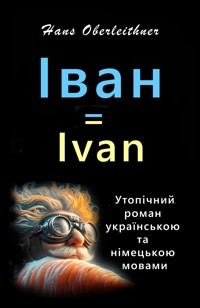 Іван = Ivan - Hans Oberleithner - kostenlos E-Book