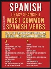 Spanish ( Easy Spanish ) Most Common Spanish Verbs - Mobile Library - E-Book