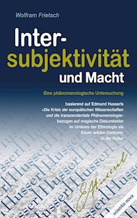 Intersubjektivität und Macht - Wolfram Frietsch - E-Book