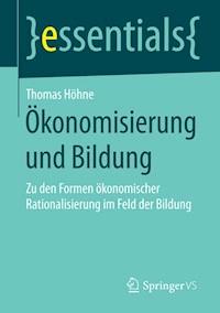 Ökonomisierung und Bildung - Thomas Höhne - E-Book