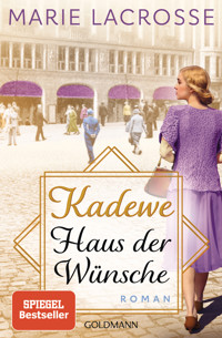 KaDeWe. Haus der Wünsche - Marie Lacrosse - E-Book
