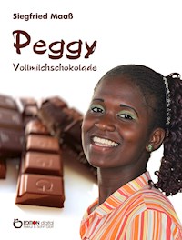 Peggy Vollmilchschokolade - Siegfried Maaß - E-Book