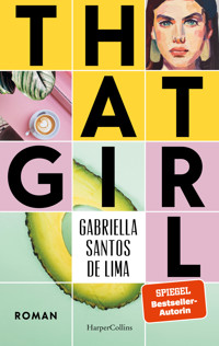 That Girl - Gabriella Santos de Lima - E-Book