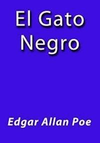 El gato negro - Edgar Allan Poe - E-Book