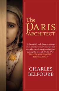 The Paris Architect - Charles Belfoure - E-Book