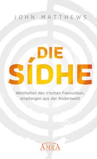 DIE SIDHE - John Matthews - E-Book