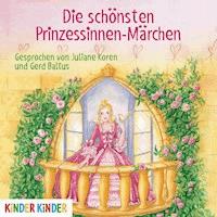 Die schönsten Prinzessinnen-Märchen - Ilse Bintig - Hörbuch