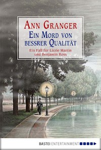 Ein Mord von bessrer Qualität - Ann Granger - E-Book