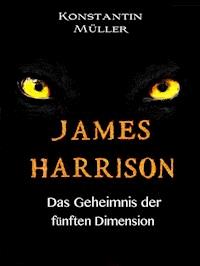 JAMES HARRISON - Konstantin Müller - E-Book