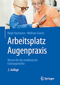 Arbeitsplatz Augenpraxis - Birgit Hartmann - E-Book
