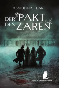 Der Pakt des Zaren - Asmodina Tear - E-Book