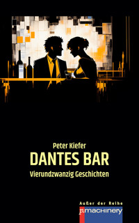 DANTES BAR - Peter Kiefer - E-Book