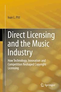 Direct Licensing and the Music Industry - Ivan L Pitt - E-Book