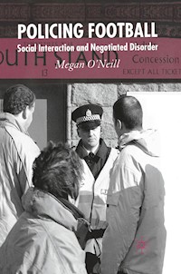 Policing Football - M. O'Neill - E-Book