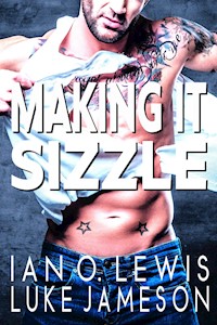 Making It Sizzle - Luke Jameson - E-Book