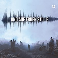 Und auf Erden Stille: Episode 14 - Balthasar von Weymarn - Hörbuch