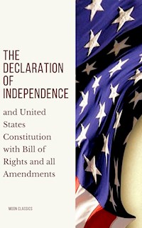 The Declaration of Independence - Thomas Jefferson (Declaration) - E-Book