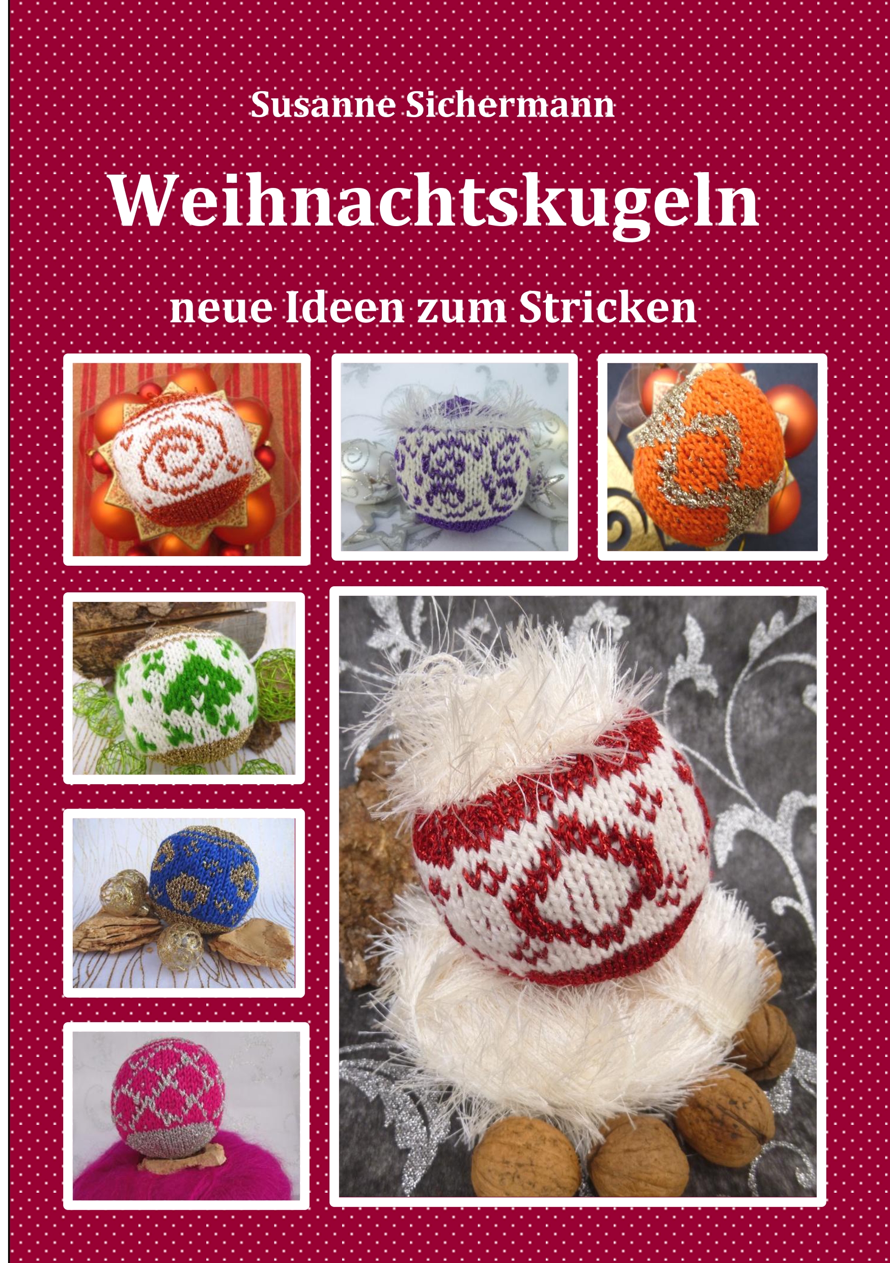 Weihnachtskugeln - Susanne Sichermann - E-Book