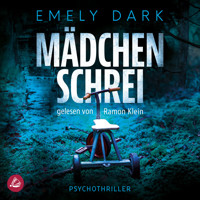 Mädchenschrei - Emely Dark - Hörbuch