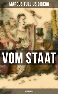 Vom Staat - De re publica - Marcus Tullius Cicero - E-Book
