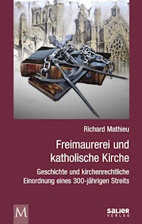 Freimaurerei und katholische Kirche - Richard Mathieu - E-Book