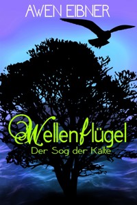 Wellenflügel 2 - Awen Eibner - E-Book
