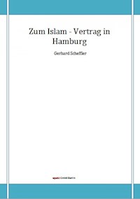 Zum Islam - Vertrag in Hamburg - Gerhard Scheffler - E-Book