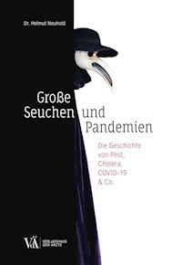 Große Seuchen und Pandemien - Helmut Neuhold - E-Book